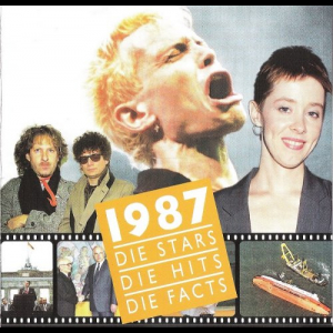 1987 - Die Stars, Die Hits, Die Facts