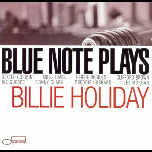 Blue Note Plays Billie Holiday