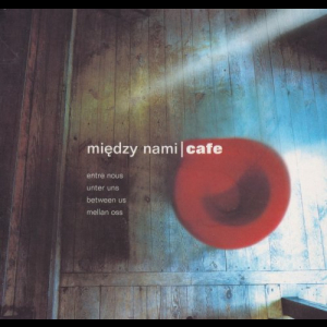 MiÄ™dzy Nami Cafe 1