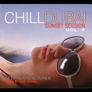 Chill Dubai Sunset Session Vol. 4