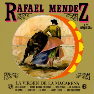 Rafael MÃ©ndez y Su Orquesta (2023 Remaster from the Original Azteca Tapes)