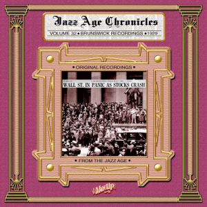 Brunswick Recordings of 1929 (Jazz Age Chronicles Vol. 32)