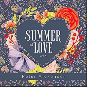 Summer of Love with Peter Alexander