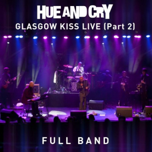 Glasgow Kiss Live, Pt. 2 (Full Band) (Live)