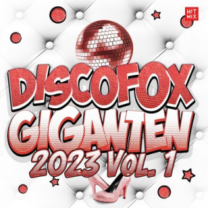 Discofox Giganten (2023 Vol. 1)