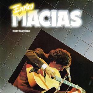 Enrico Macias - Enregistrement public (Live Ã  l'Olympia / 1985)
