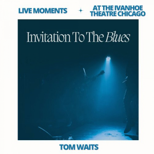 Live Moments (At The Ivanhoe Theatre, Chicago) - Invitation To The Blues (None)