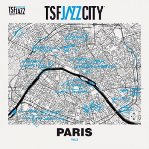 TSF Jazz City, Vol. 3 : Paris