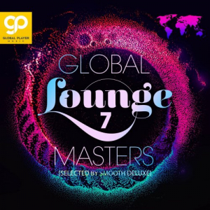 Global Lounge Masters, Vol. 7