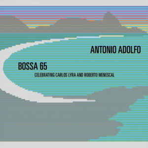 BOSSA 65: Celebrating Carlos Lyra and Roberto Menescal