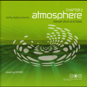 Strictly Digital Presents... Atmosphere Chapter 2 - Deeper Drum And Bass