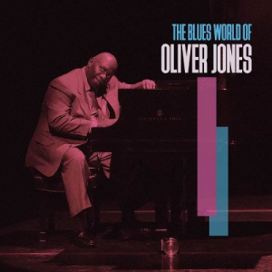 The Blues World of Oliver Jones