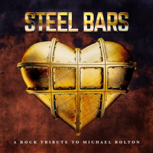 Steel Bars - A Rock Tribute To Michael Bolton