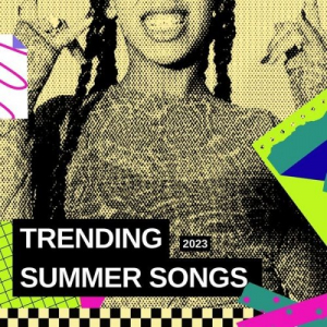 Trending Summer Songs 2023