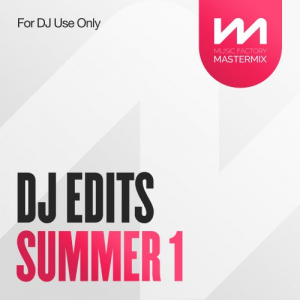 Mastermix: DJ Edits Summer 1