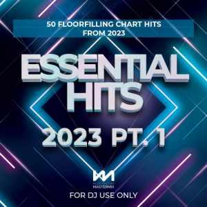 Mastermix Essential Hits: 2023 Part. 1