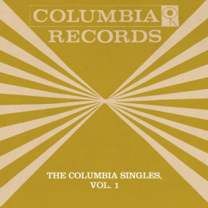 The Columbia Singles Vol. 1