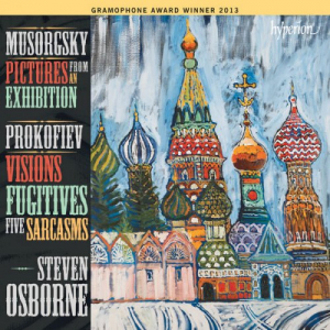 Mussorgsky: Pictures from an Exhibition; Prokofiev: Visions Fugitives & Sarcasms