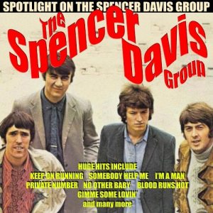 Spotlight On The Spencer Davis Group
