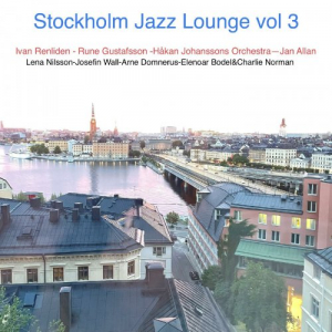Stockholm Jazz Lounge Vol 3