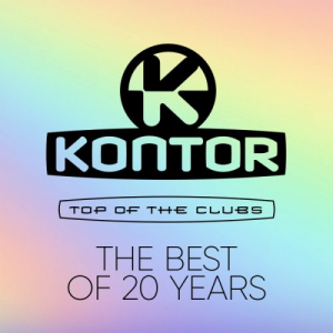 Kontor Top of the Clubs: The Best of 20 Years