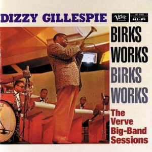 Birks Works: The Verve Big-Band Sessions - 2CD