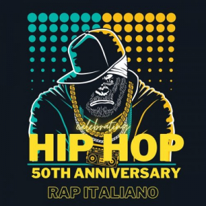 Celebrating HIP HOP 50: RAP ITALIANO