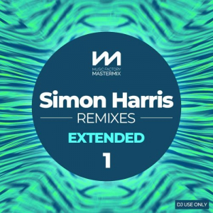 Mastermix: Simon Harris Remixes Volume 1 - Extended