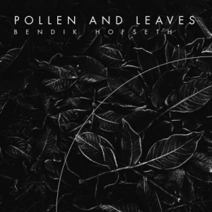Pollen and Leaves (Forest Quadrology)