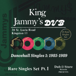 Dancehall Singles 1: 1985-1989 (feat. King Jammys)