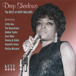Deep Shadows: The Best Of Kent Ballads