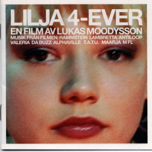 Lilja 4-Ever - Soundtrack