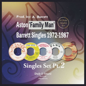 Aston 'Family Man' Barrett Singles, Pt. 2: 1972-1987