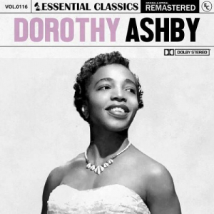 Essential Classics, Vol. 116: Dorothy Ashby (2023 Remastered)
