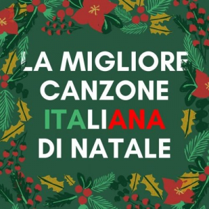 La Migliore Canzone Italiana di Natale