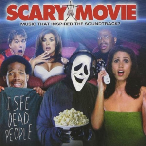 Scary Movie - Music That Inspired The Soundtrack?