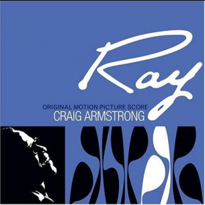 Ray (Original Motion Picture Score)