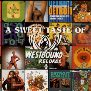 A Sweet Taste Of Westbound Records