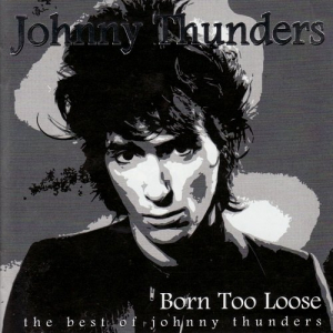 Born Too Loose (the best of)