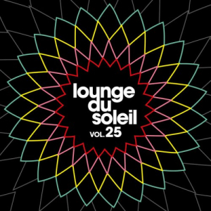 Lounge Du Soleil, Vol. 25