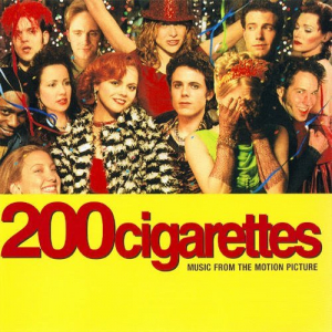 200 Cigarettes - Music From The Motion Picture