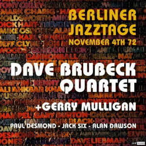 Dave Brubeck Quartet + Gerry Mulligan Live at Berliner Jazztage / Berlin November 4th.1972 (RestauraciÃ³n 2023)