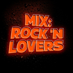 Mix: Rock 'N Lovers