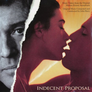 Indecent Proposal (Music From The Original Motion Picture Soundtrack)