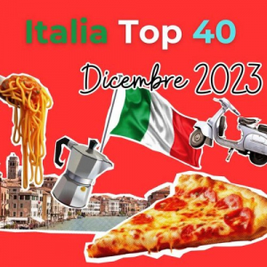 Italia Top 40 - Dicembre 2023