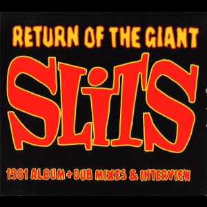 Return Of The Giant Slits