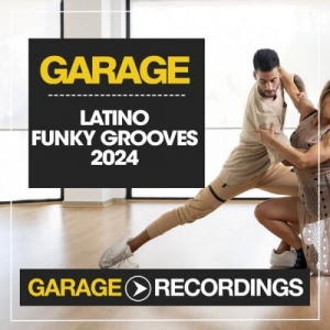 Latino Funky Grooves 2024