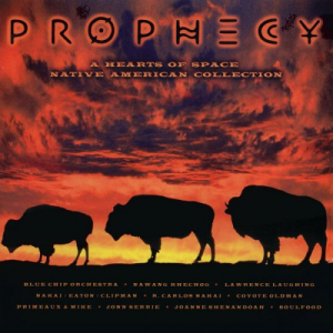 Prophecy 1-2: A Hearts of Space Native American Collection