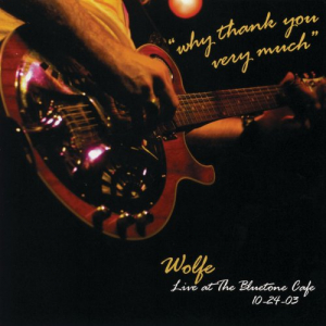 Why Thank You Very Much: Live at the Bluetone CafÃ©