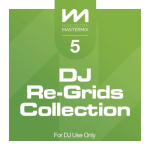 Mastermix: DJ Re-Grids Collection 5